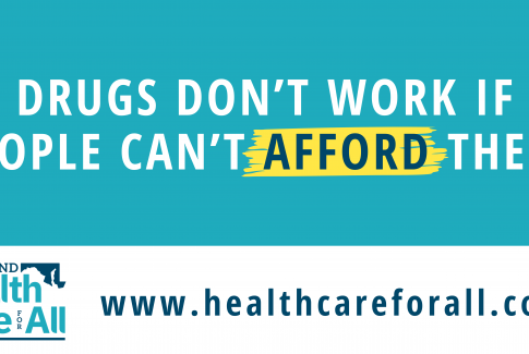 Drugs don't work if people can't afford them