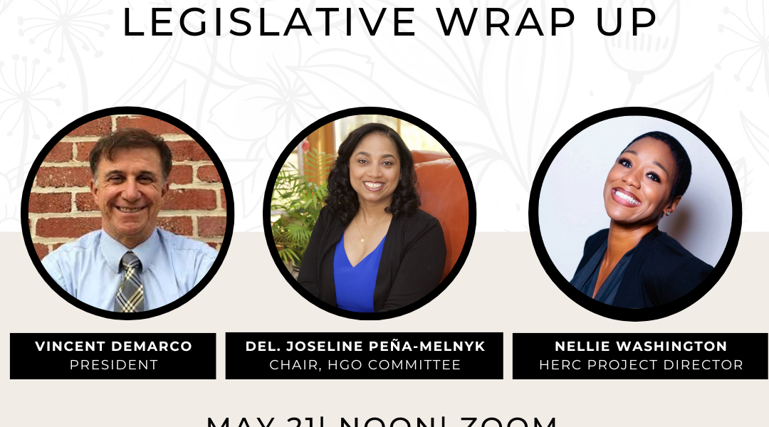 Invitation to legislative wrap up coalition zoom featuring Vinny DeMarco, HGO Chairwoman J. Pena-Melnyk and CHRC Program Director Nellie Washington
